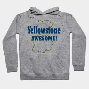 Yellowstone Awesome! Hoodie